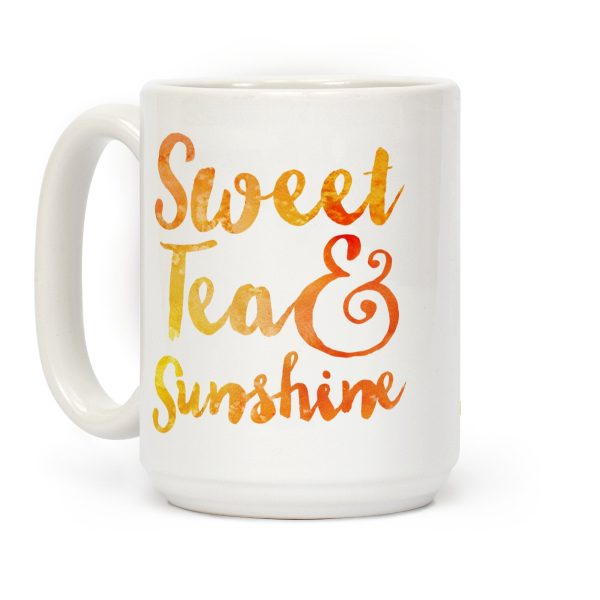 Sweet Tea & Sunshine Coffee Mug Sweet Tea & Sunshine Coffee Mug