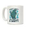 Swiggity Swooty This Kaiju Got a Booty Coffee Mug Swiggity Swooty This Kaiju Got a Booty Coffee Mug