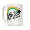 Take it Sleezy Coffee Mug Take it Sleezy Coffee Mug