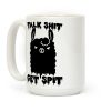 Talk Shit Get Spit Llama Coffee Mug Talk Shit Get Spit Llama Coffee Mug