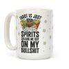Tarot is Just Spirits Calling Me Out on my Bullshit Coffee Mug Tarot is Just Spirits Calling Me Out on my Bullshit Coffee Mug