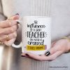 Teacher Appreciation Personalized Mug, The Influence Of A Great Teacher Gift With Custom Name Teacher Appreciation Personalized Mug, The Influence Of A Great Teacher Gift With Custom Name