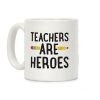Teachers Are Heroes Coffee Mug Teachers Are Heroes Coffee Mug