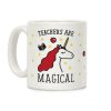 Teachers Are Magical Coffee Mug Teachers Are Magical Coffee Mug
