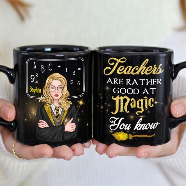 Teachers Are Rather Good At Magic, Gift For Teacher, Personalized Mug, Magic Teacher Mug 04HTTI100723TM Teachers Are Rather Good At Magic, Gift For Teacher, Personalized Mug, Magic Teacher Mug 04HTTI100723TM