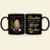 Teachers Are Rather Good At Magic, Gift For Teacher, Personalized Mug, Magic Teacher Mug 04HTTI100723TM Teachers Are Rather Good At Magic, Gift For Teacher, Personalized Mug, Magic Teacher Mug 04HTTI100723TM
