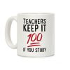 Teachers Keep It 100 Coffee Mug Teachers Keep It 100 Coffee Mug