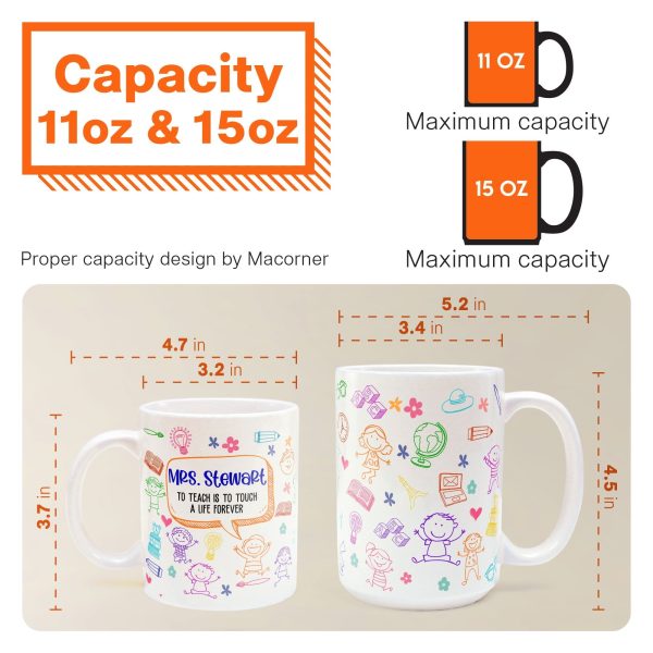 Teaching Touches A Life Forever - Personalized Mug - Birthday, Back To School Gift For Teacher, Colleagues, New Teacher Gift Teaching Touches A Life Forever - Personalized Mug - Birthday, Back To School Gift For Teacher, Colleagues, New Teacher Gift