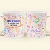 Teaching Touches A Life Forever - Personalized Mug - Birthday, Back To School Gift For Teacher, Colleagues, New Teacher Gift Teaching Touches A Life Forever - Personalized Mug - Birthday, Back To School Gift For Teacher, Colleagues, New Teacher Gift