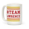 Team Lawrence Coffee Mug Team Lawrence Coffee Mug