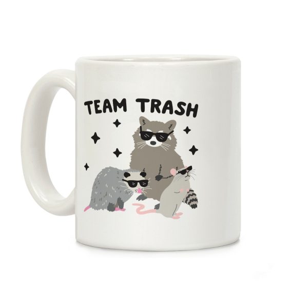 Team Trash Opossum Raccoon Rat Coffee Mug Team Trash Opossum Raccoon Rat Coffee Mug
