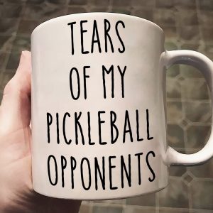 Tears Of My Sport Opponents - Custom Sport - Pickleball, Golf, Tennis, Baseball, Basketball - Personalized Mug