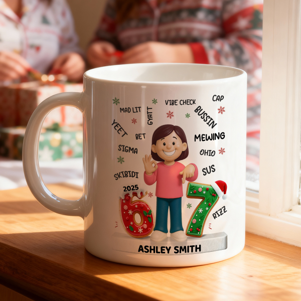 Teen Kid Custom Name Six Seven 3D Effect - Personalized Mug - 2025 Slang, Funny Teen Grandkid, Gen Alpha Christmas Gift Teen Kid Custom Name Six Seven 3D Effect - Personalized Mug - 2025 Slang, Funny Teen Grandkid, Gen Alpha Christmas Gift