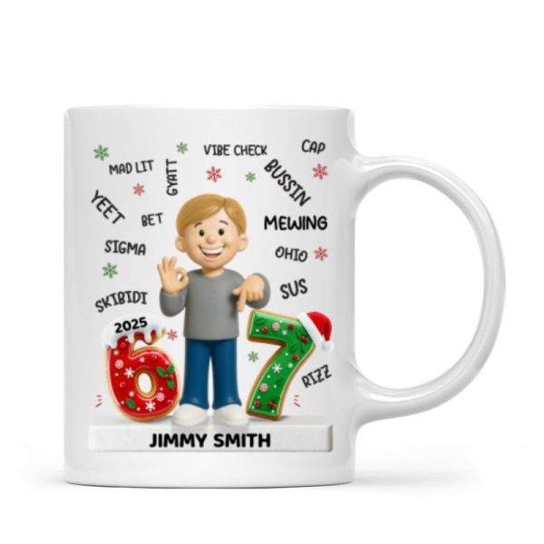 Teen Kid Custom Name Six Seven 3D Effect - Personalized Mug - 2025 Slang, Funny Teen Grandkid, Gen Alpha Christmas Gift Teen Kid Custom Name Six Seven 3D Effect - Personalized Mug - 2025 Slang, Funny Teen Grandkid, Gen Alpha Christmas Gift