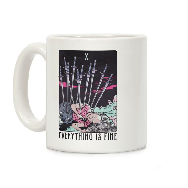 Ten Of Swords (Everything Is Fine) Coffee Mug Ten Of Swords (Everything Is Fine) Coffee Mug