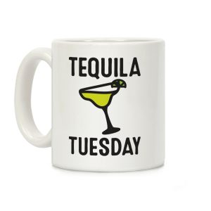 Tequila Tuesday Coffee Mug