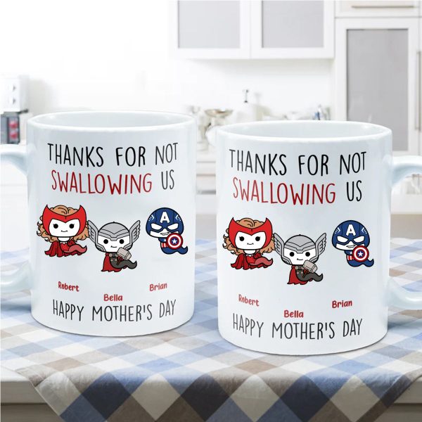 Thank Super Mom For Not Swallowing Us - Gift For Mom, Grandmother - Personalized Ceramic Mug Thank Super Mom For Not Swallowing Us - Gift For Mom, Grandmother - Personalized Ceramic Mug