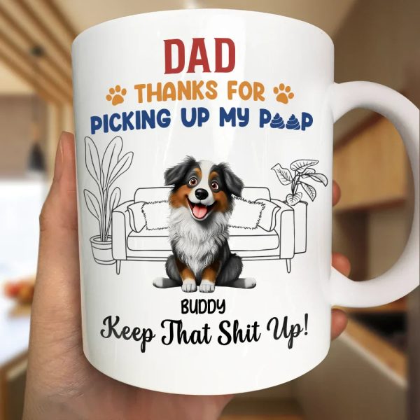 Thank You And Keep That Shit Up - Personalized Mug