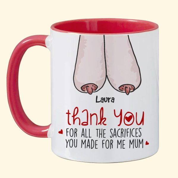 Thank You For All The Sacrifices, Gift For Mom, Personalized Mug, Saggy Boobs Mug, Mother's Day Gift Thank You For All The Sacrifices, Gift For Mom, Personalized Mug, Saggy Boobs Mug, Mother's Day Gift