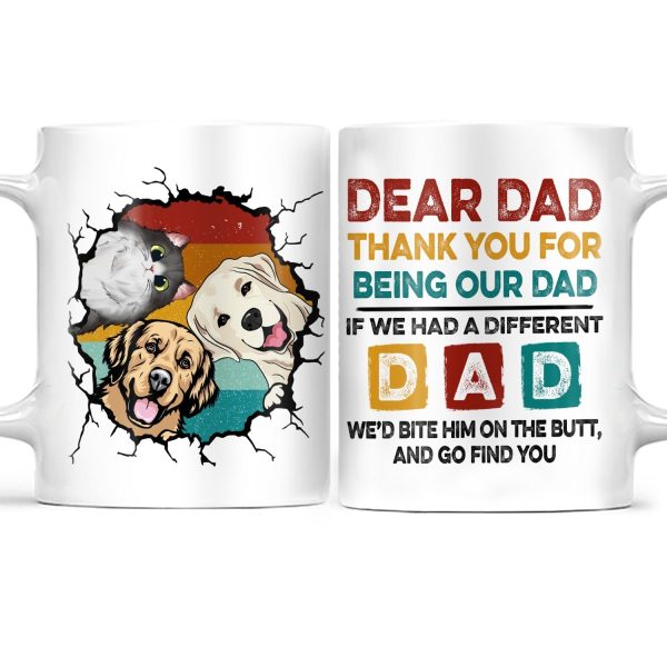 Thank You For Being My Dad - Funny, Birthday Gift For Dog Dads, Cat Dads, Pet Lovers - Personalized Custom White Edge-to-Edge Mug Thank You For Being My Dad - Funny, Birthday Gift For Dog Dads, Cat Dads, Pet Lovers - Personalized Custom White Edge-to-Edge Mug