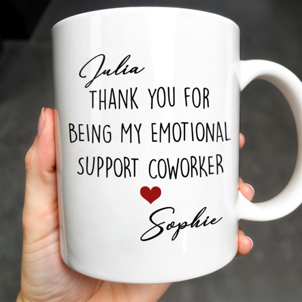 Thank You For Being My Emotional Support Coworker - Personalized Custom Coffee Mug - COL103_MG Thank You For Being My Emotional Support Coworker - Personalized Custom Coffee Mug - COL103_MG