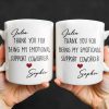 Thank You For Being My Emotional Support Coworker - Personalized Custom Coffee Mug - COL103_MG Thank You For Being My Emotional Support Coworker - Personalized Custom Coffee Mug - COL103_MG
