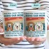 Thank You For Being My Mom - Gift For Dog Lovers, Dog Mom, Dog Dad - Personalized Mug Thank You For Being My Mom - Gift For Dog Lovers, Dog Mom, Dog Dad - Personalized Mug