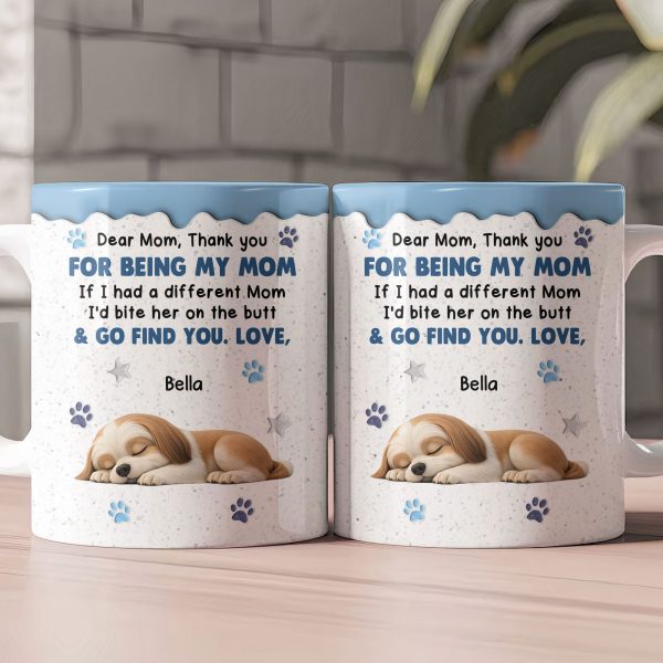 Thank You For Being My Mom - Sleeping Dog - Personalized Mug Thank You For Being My Mom - Sleeping Dog - Personalized Mug