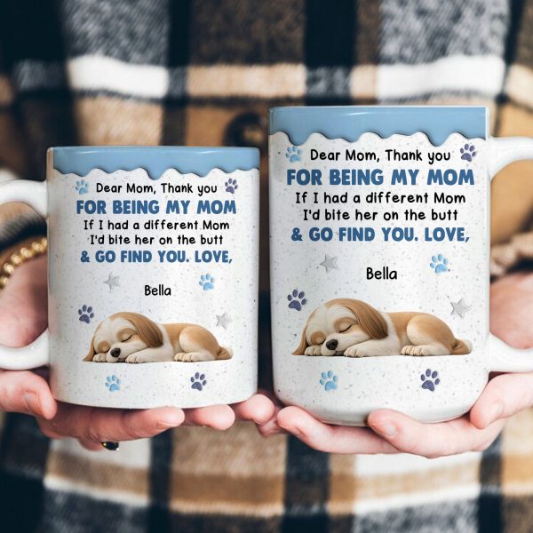 Thank You For Being My Mom - Sleeping Dog - Personalized Mug Thank You For Being My Mom - Sleeping Dog - Personalized Mug