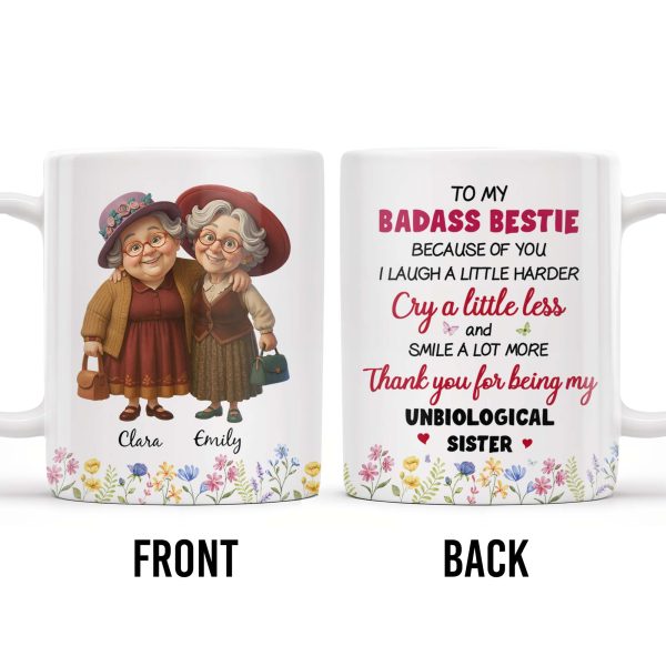 Thank You For Being My Unbiological Sister, Elderly Women & Flowers - Personalized Custom Coffee Mug - BST392_MG Thank You For Being My Unbiological Sister, Elderly Women & Flowers - Personalized Custom Coffee Mug - BST392_MG