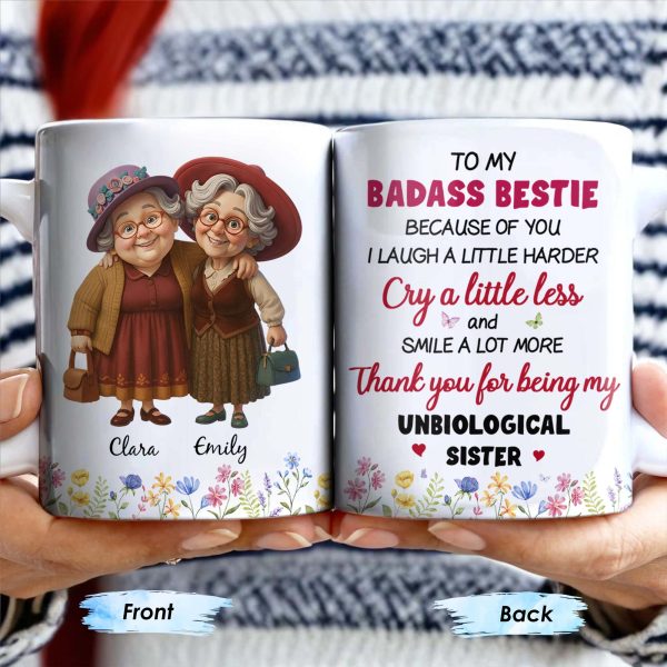 Thank You For Being My Unbiological Sister, Elderly Women & Flowers - Personalized Custom Coffee Mug - BST392_MG Thank You For Being My Unbiological Sister, Elderly Women & Flowers - Personalized Custom Coffee Mug - BST392_MG