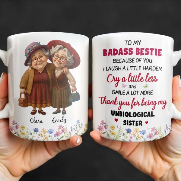 Thank You For Being My Unbiological Sister, Elderly Women & Flowers - Personalized Custom Coffee Mug - BST392_MG Thank You For Being My Unbiological Sister, Elderly Women & Flowers - Personalized Custom Coffee Mug - BST392_MG