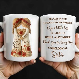 Thank You for Being My Unbiological Sister With Flowers - Personalized Custom Coffee Mug - BST504_MG
