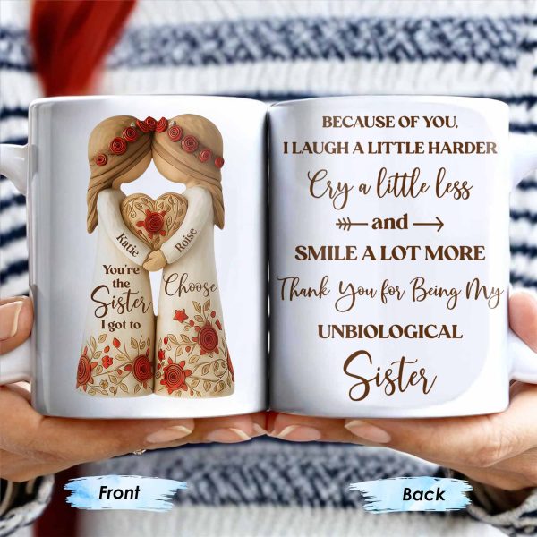 Thank You for Being My Unbiological Sister With Flowers - Personalized Custom Coffee Mug - BST504_MG Thank You for Being My Unbiological Sister With Flowers - Personalized Custom Coffee Mug - BST504_MG