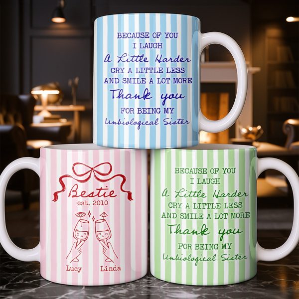 Thank You For Being My Unbiological Sister With Stripes And Wine Glasses - Personalized Custom Coffee Mug - BST535_MG Thank You For Being My Unbiological Sister With Stripes And Wine Glasses - Personalized Custom Coffee Mug - BST535_MG