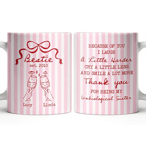 Thank You For Being My Unbiological Sister With Stripes And Wine Glasses - Personalized Custom Coffee Mug - BST535_MG Thank You For Being My Unbiological Sister With Stripes And Wine Glasses - Personalized Custom Coffee Mug - BST535_MG