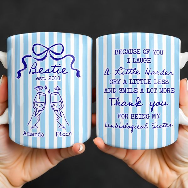 Thank You For Being My Unbiological Sister With Stripes And Wine Glasses - Personalized Custom Coffee Mug - BST535_MG Thank You For Being My Unbiological Sister With Stripes And Wine Glasses - Personalized Custom Coffee Mug - BST535_MG