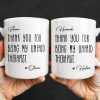 Thank You For Being My Unpaid Therapist - Personalized Custom Coffee Mug - BST540_MG