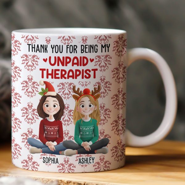 Thank You For Being My Unpaid Therapist - Personalized Mug Thank You For Being My Unpaid Therapist - Personalized Mug