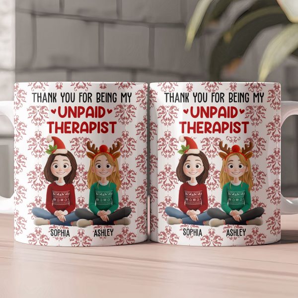 Thank You For Being My Unpaid Therapist - Personalized Mug Thank You For Being My Unpaid Therapist - Personalized Mug