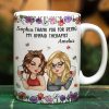 Thank You For Being My Unpaid Therapist Bestie - Personalized White Edge-to-Edge Mug Thank You For Being My Unpaid Therapist Bestie - Personalized White Edge-to-Edge Mug