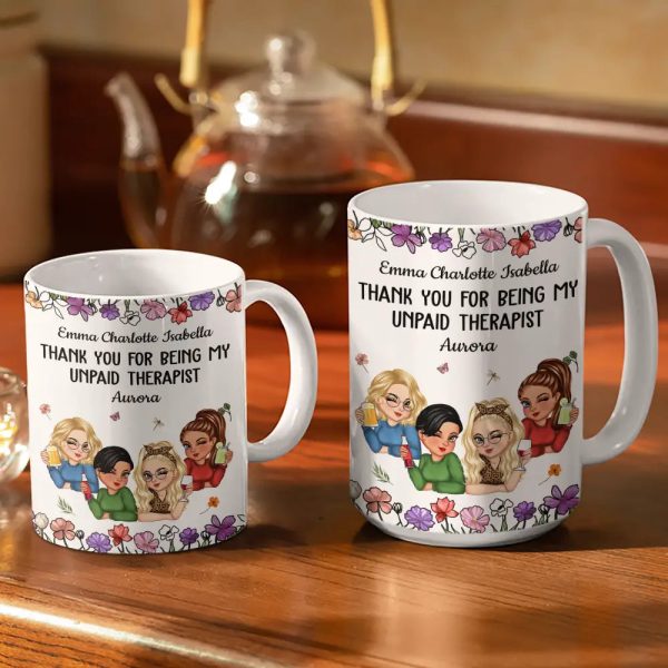 Thank You For Being My Unpaid Therapist Bestie - Personalized White Edge-to-Edge Mug Thank You For Being My Unpaid Therapist Bestie - Personalized White Edge-to-Edge Mug