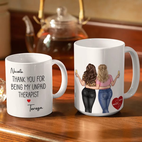 Thank You For Being My Unpaid Therapist Besties Backside - Personalized White Edge-to-Edge Mug Thank You For Being My Unpaid Therapist Besties Backside - Personalized White Edge-to-Edge Mug