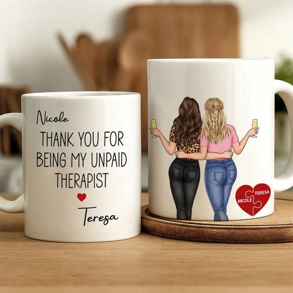 Thank You For Being My Unpaid Therapist Besties Backside - Personalized White Edge-to-Edge Mug Thank You For Being My Unpaid Therapist Besties Backside - Personalized White Edge-to-Edge Mug