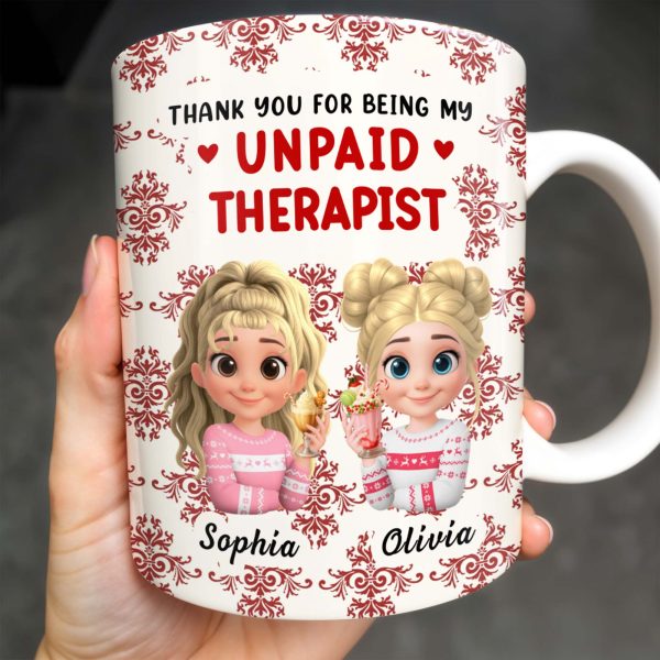 Thank You For Being My Unpaid Therapist With Cartoon Girls - Personalized Custom Coffee Mug - BST492_MG Thank You For Being My Unpaid Therapist With Cartoon Girls - Personalized Custom Coffee Mug - BST492_MG