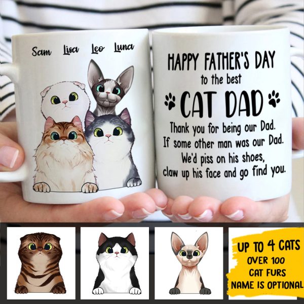 Thank You For Being Our Dad - Gift for Dad, Funny Personalized Cat Mug Thank You For Being Our Dad - Gift for Dad, Funny Personalized Cat Mug