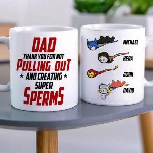 Thank You For Not Pulling Out, Gift For Dad, Personalized Mug, Funny Sperm Mug, Father's Day Gift 03OHHN080523