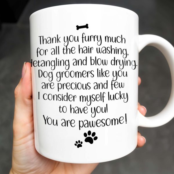 Thank You Furry Much, Precious Dog Groomers, Bone And Paw Prints - Personalized Custom Coffee Mug - DOG069_MG Thank You Furry Much, Precious Dog Groomers, Bone And Paw Prints - Personalized Custom Coffee Mug - DOG069_MG
