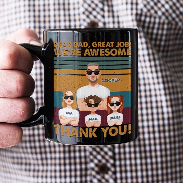 Thanks, Dad. We're Awesome (Dark Version) - Personalized Mug Thanks, Dad. We're Awesome (Dark Version) - Personalized Mug