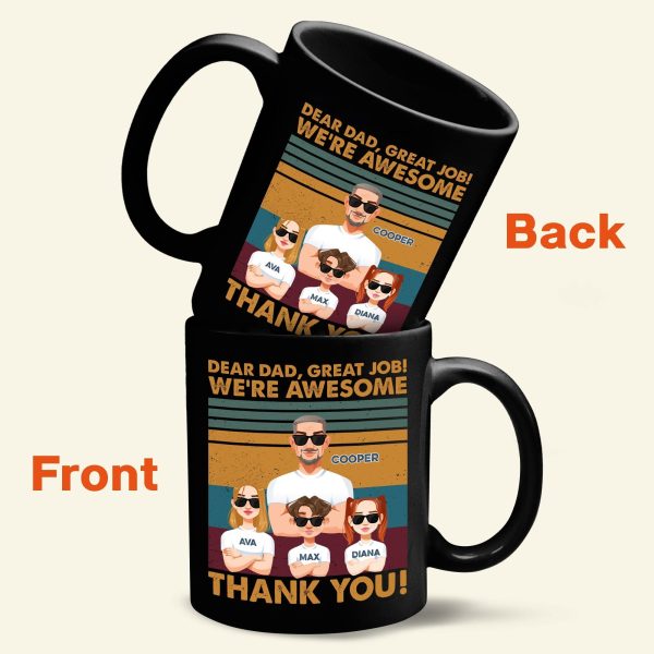 Thanks, Dad. We're Awesome (Dark Version) - Personalized Mug Thanks, Dad. We're Awesome (Dark Version) - Personalized Mug